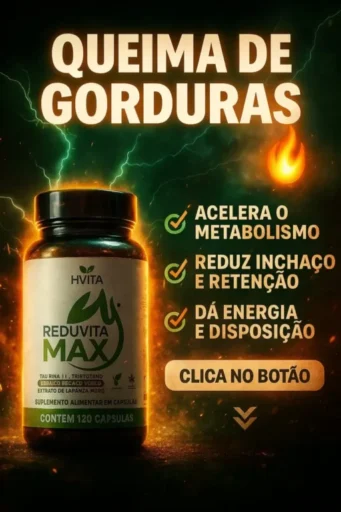 HVITA Reduvita Max funciona mesmo